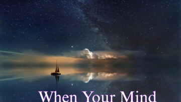 When Your Mind Shows You Something You Didn’t Choose